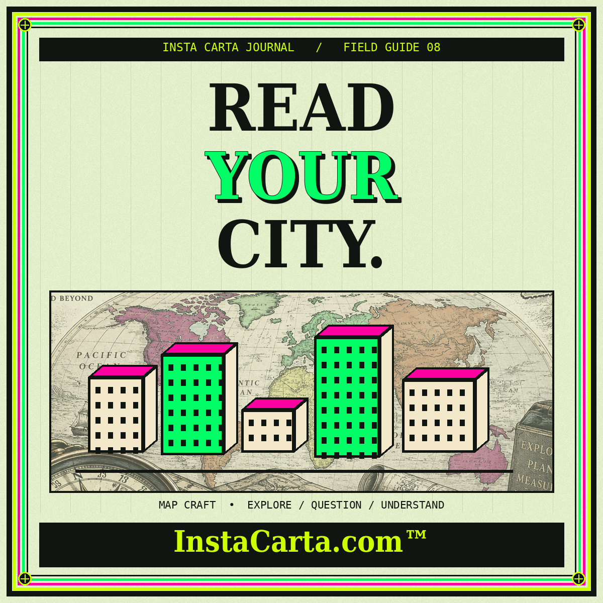 Neon vintage cartography poster: Read your city. InstaCarta.com branding and city illustration.